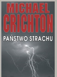 Crichton Michael — Panstwo Strachu