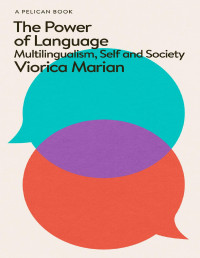 Viorica Marian — The Power of Language