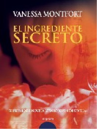 Vanessa Montfort — El ingrediente secreto [10499]