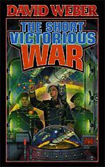 Weber, David — [Honor Harrington 03] • The Short Victorious War