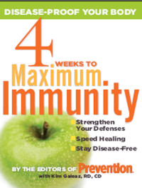 Prevention editors — 4 Weeks to Maximum Immunity