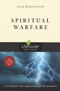 Jack Kuhatschek; — Spiritual Warfare