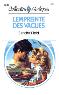 Sandra Field [field, sandra] — L'empreinte des vagues