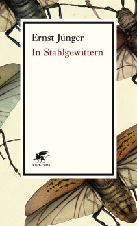 Ernst Jnger; — In Stahlgewittern