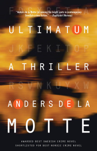 Anders de La Motte — Ultimatum