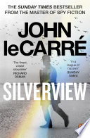 John le Carré — Silverview