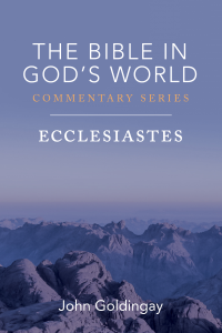 John Goldingay; — Ecclesiastes