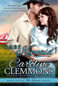 Caroline Clemmons — Gabe Kincaid (The Kincaids Book 4)