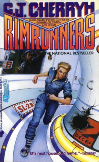 C. J. Cherryh — Rimrunners