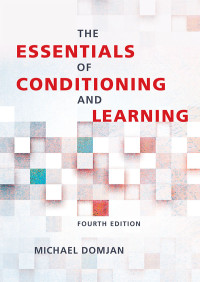 Domjan, Michael; — The Essentials of Conditioning and Learning