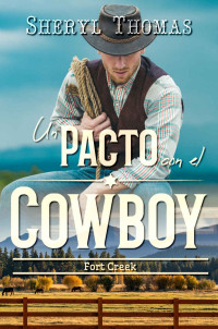 Sheryl Thomas — Un pacto con el cowboy