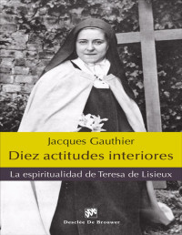 Jacques Gauthier — Diez Actitudes Interiores