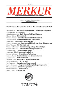 Christian Demand; — MERKUR Deutsche Zeitschrift für europäisches Denken. Wir? Formen der Gemeinschaft in der liberalen Gesellschaft.