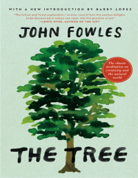 John Fowles — The Tree