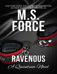 M.S. Force & Marie Force — Ravenous (Quantum #5)