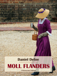 Daniel Defoe — Moll Flanders