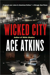 Ace Atkins — Wicked City