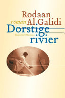 Rodaan Al Galidi — Dorstige rivier