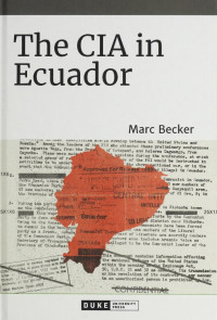 Marc Becker — The CIA in Ecuador