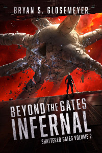 Bryan S. Glosemeyer — Beyond the Gates Infernal