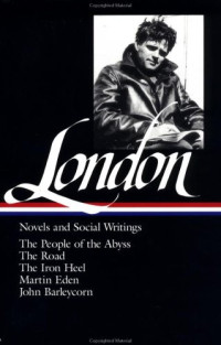 London, Jack — Novels and Social Writings