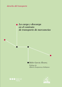 lvarez Garca, Beln; — La carga y descarga en el contrato de transporte de mercancas.