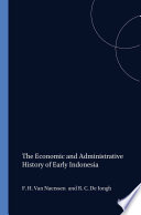 F.H. van Naerssen, Iongh — The Economic and Administrative History of Early Indonesia