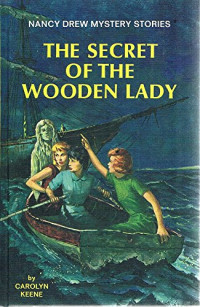 Carolyn Keene — The Secret of the Wooden Lady