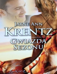 Gwiazda sezonu — Krentz Jayne Ann