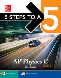 Jacobs, Greg — 5 Steps to a 5 AP Physics C 2017