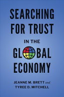 Jeanne Brett; Tyree Mitchell — Searching for Trust in the Global Economy