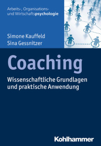 Simone Kauffeld & Sina Gessnitzer — Coaching