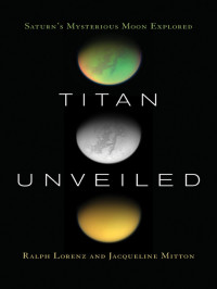 Ralph Lorenz, Jacqueline Mitton — Titan Unveiled