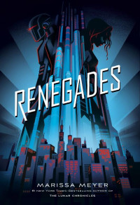 Marissa Meyer — Renegades