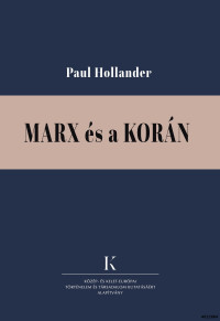 Paul Hollander — Marx és a Korán