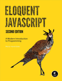 Marijn Haverbeke — Eloquent JavaScript, 2nd Ed.