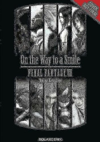 Kazushige Nojima — Final Fantasy VII: On the Way to a Smile