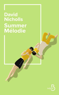 David Nicholls — Summer Mélodie