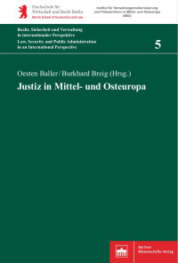 Oesten Baller/Burkhard Breig (Hrsg.) — Justiz in Mittel- und Osteuropa