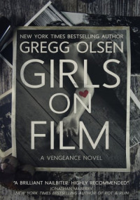 Gregg Olsen — Girls on Film