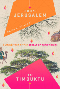 Stiller, Brian; — From Jerusalem to Timbuktu