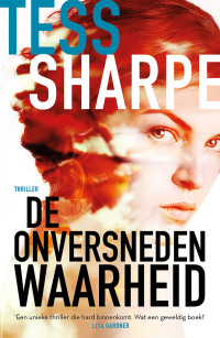 Tess Sharpe — De onversneden waarheid