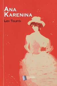 Liev Tolstói — Ana Karenina