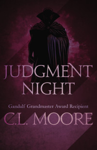 C.L. Moore — Judgment Night
