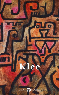 Paul Klee — Masters Of Art - Paul Klee