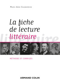 Marie-Anne Charbonnier — La fiche de lecture littéraire