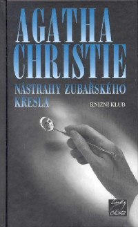 Christie Agatha — Nástrahy zubařského křesla