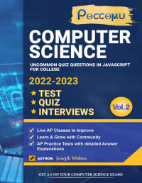 Wobus, Joseph & Pal, Dr. Biplab & Roy, Abhijit Kumar — AP Questions In JavaScript For College Tests-Quiz-Interviews Vol-02