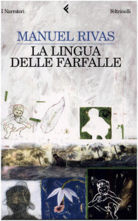 Manuel Rivas — La lingua delle farfalle