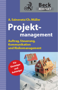 Andreas Szinovatz, Christian Müller & Christian Müller — Projektmanagement